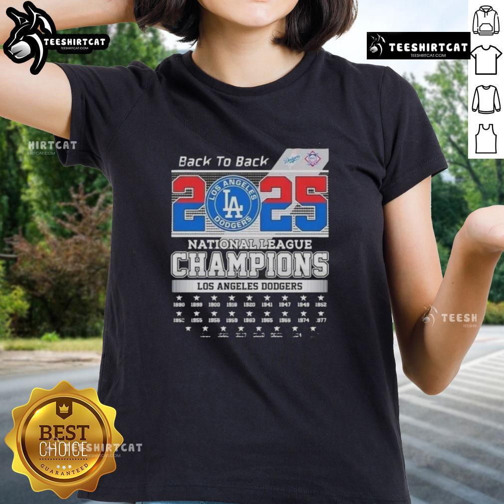 Premium 2025 Back to Back Los Angeles Dodgers National League Champions All Times Ladies Tee, stylish baseball fan apparel.