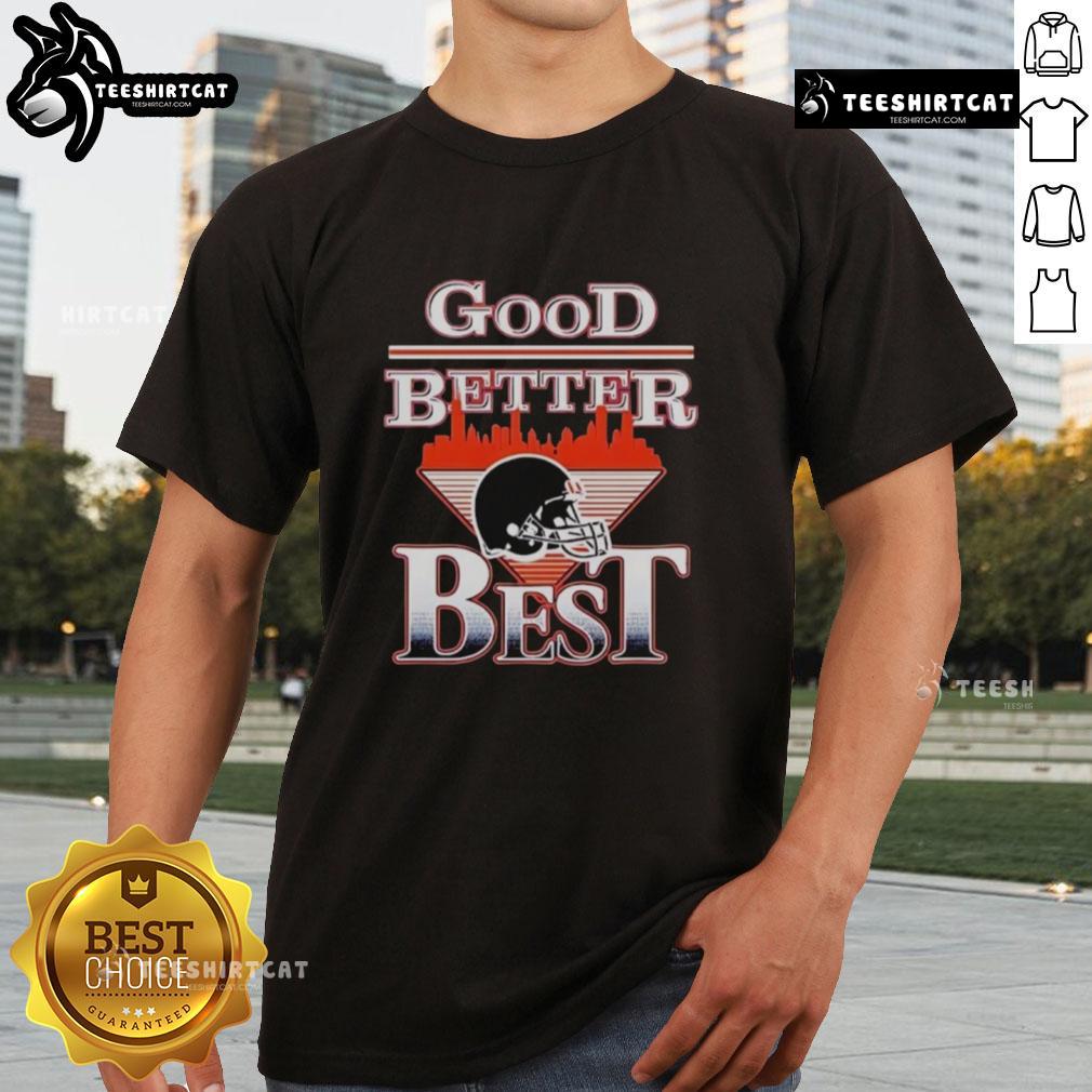 Alt Text: Premium Good Better Best Chicago Bears NFL helmet T-shirt featuring a stylish design for football fans.
