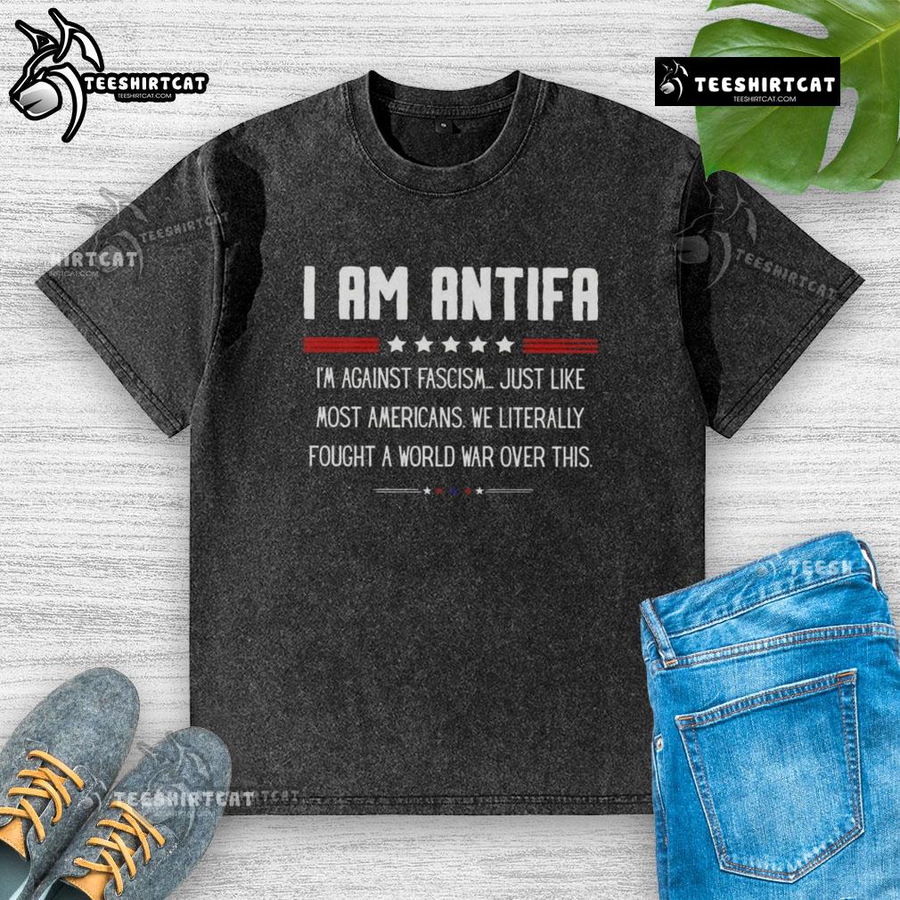 Premium I Am Antifa t-shirt, showcasing anti-fascism message, reflecting American values against fascism in WWII.