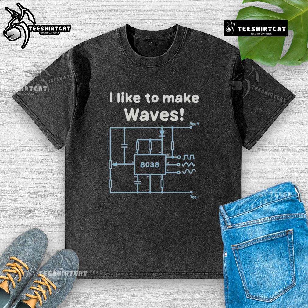 Premium I Like To Make Waves washed t-shirt in soft fabric, perfect for casual beach outings and summer style.
