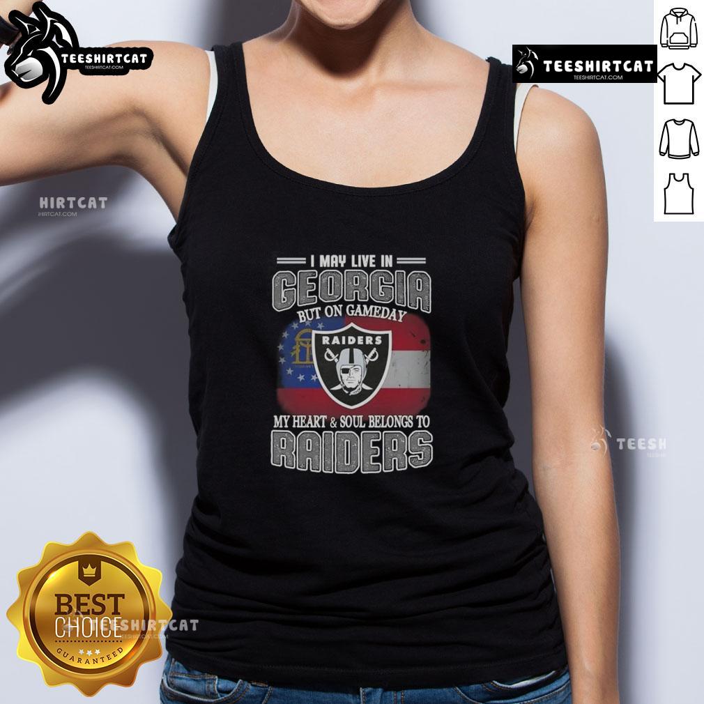 Alt Text: Premium tank top featuring I May Live In Georgia But On Gameday My Heart Belongs To Raiders design. Perfect for fans!