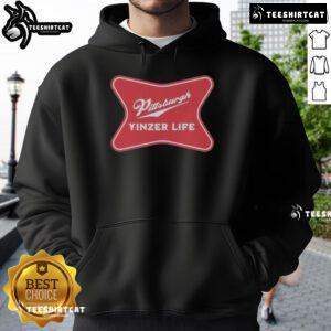 Alt Text: Premium Pittsburgh Yinzer Life hoodie featuring The Champagne of Cities slogan in stylish design.
