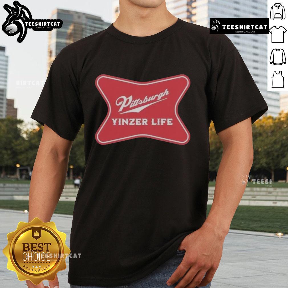 Alt Text: Premium Pittsburgh Yinzer Life t-shirt featuring The Champagne Of Cities slogan, perfect for proud Pittsburgh fans.