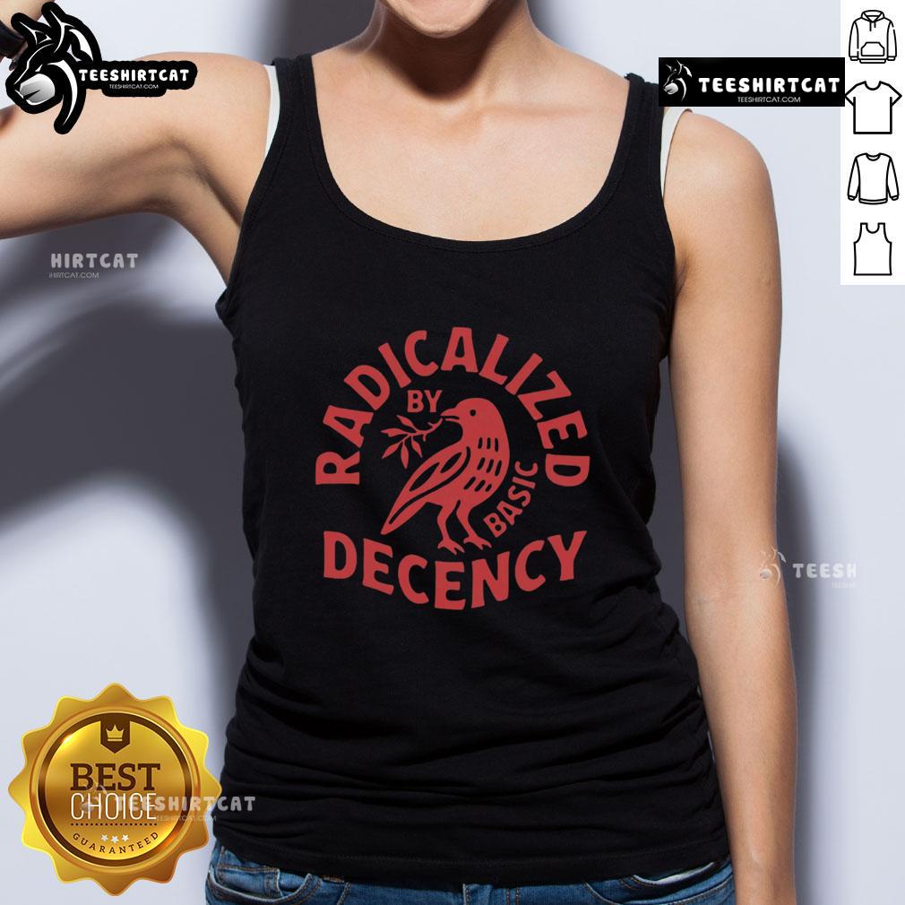 Premium Radicalized By Basic Decency Tank Top featuring bold graphic design, perfect for casual wear and social statements.