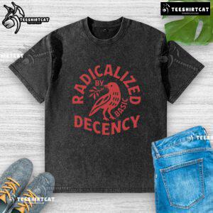Premium Radicalized By Basic Decency Washed T-Shirt featuring a stylish design and soft fabric, perfect for casual wear.