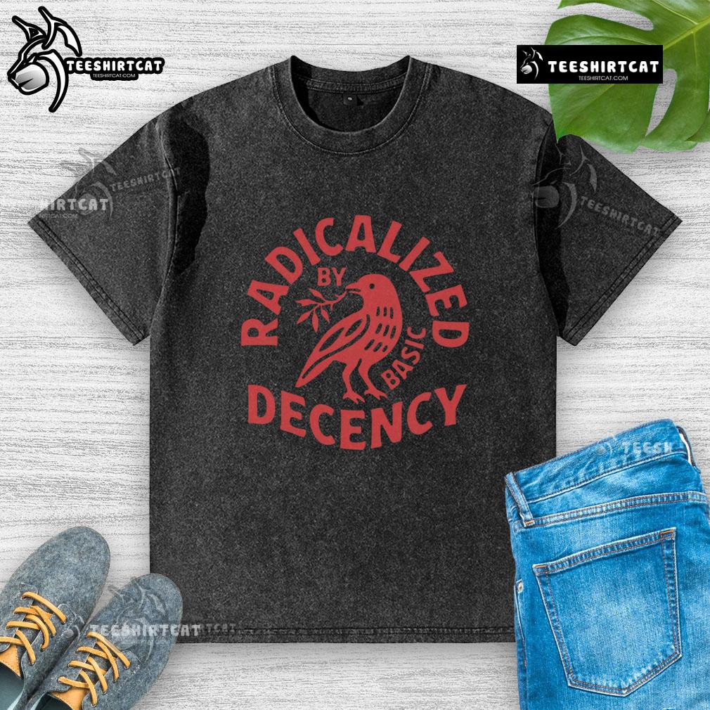 Premium Radicalized By Basic Decency Washed T-Shirt featuring a stylish design and soft fabric, perfect for casual wear.