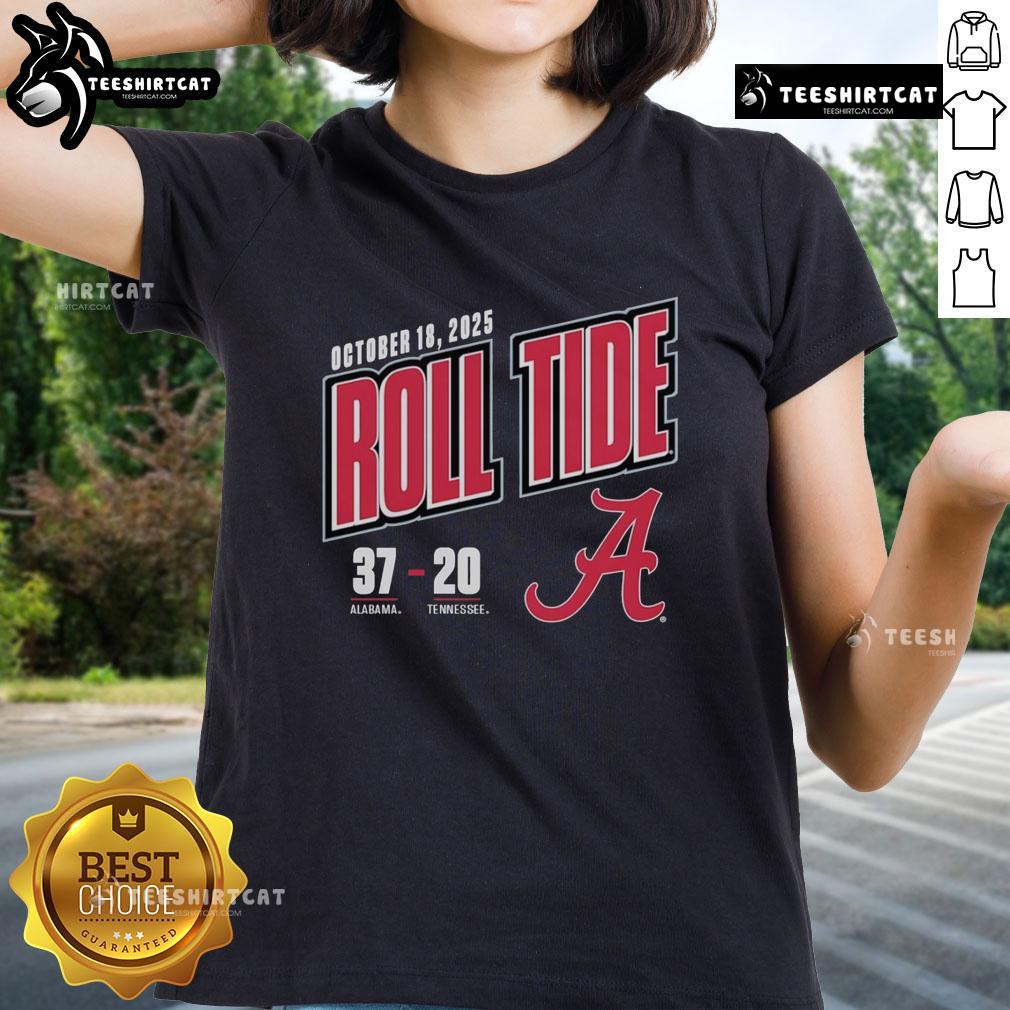 Premium Roll Tide Score 37-20 Alabama Crimson Tide vs Tennessee Volunteers 2025 Ladies Tee featuring team colors and logo.