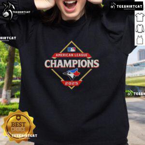 Premium Toronto Blue Jays World Series 2025 American League Champions sweatshirt, featuring bold team graphics.