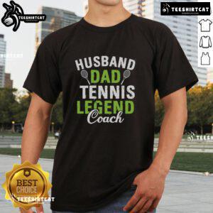 Pretty Husband Dad Tennis Legend Coach T-Shirt featuring a stylish design for tennis enthusiasts and proud dads.