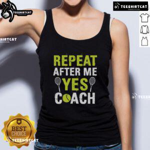 Pretty Repeat After Me Yes Coach Tennis Tank Top in vibrant colors, perfect for tennis enthusiasts and stylish workouts.