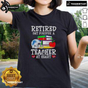 Pretty retired but forever a teacher at heart Detroit Lions football ladies tee, showcasing team spirit and style.