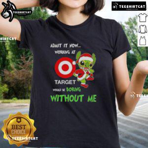 Funny 'Working at Target Would Be Boring Without Me' ladies tee by Pretty Stitch, showcasing a playful design and vibrant colors.