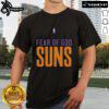 Top Phoenix Suns NBA Fear Of God Suns T-Shirt featuring bold graphics and premium fabric for fans and collectors.