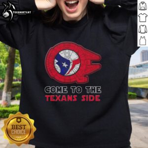 Awesome Star Wars Come to the Houston Texans side sweatshirt featuring vibrant designs and team colors for fans.