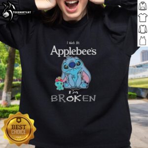 Alt Text: Cute Stitch sweatshirt with 'I Work at Applebee's, I'm Broken' text, perfect for Applebee's fans and workers.