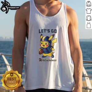 Nice Michigan Wolverines X Pikachu Let's Go tank top featuring vibrant graphics, perfect for fans and casual wear.