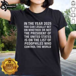 Official 2026 tee featuring a provocative statement on the US President and a list of alleged pedophiles, designed for women.