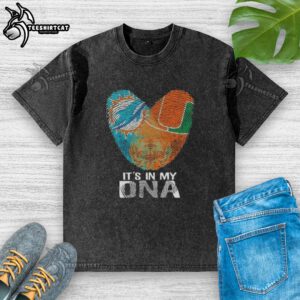 Alt Text: Official Miami City sports Dolphins x Hurricanes It's In My DNA fingerprint heart washed t-shirt design.