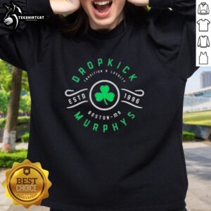 Original Dropkick Murphys Tradition And Loyalty sweatshirt from Boston, MA, established 1996, featuring classic design.