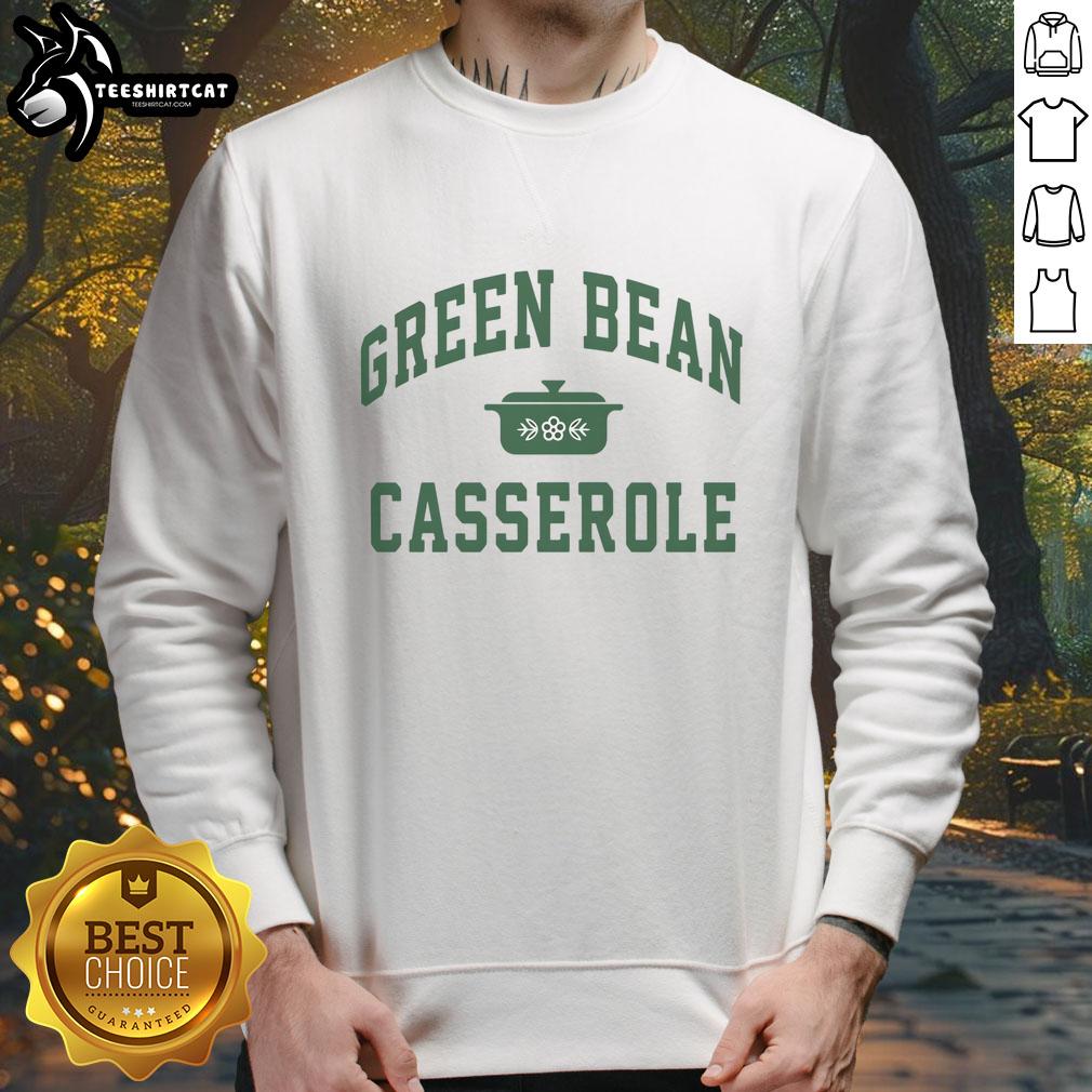 Cozy Premium Green Bean Casserole Thanksgiving cooking sweatshirt, perfect for holiday cooking and festive gatherings.
