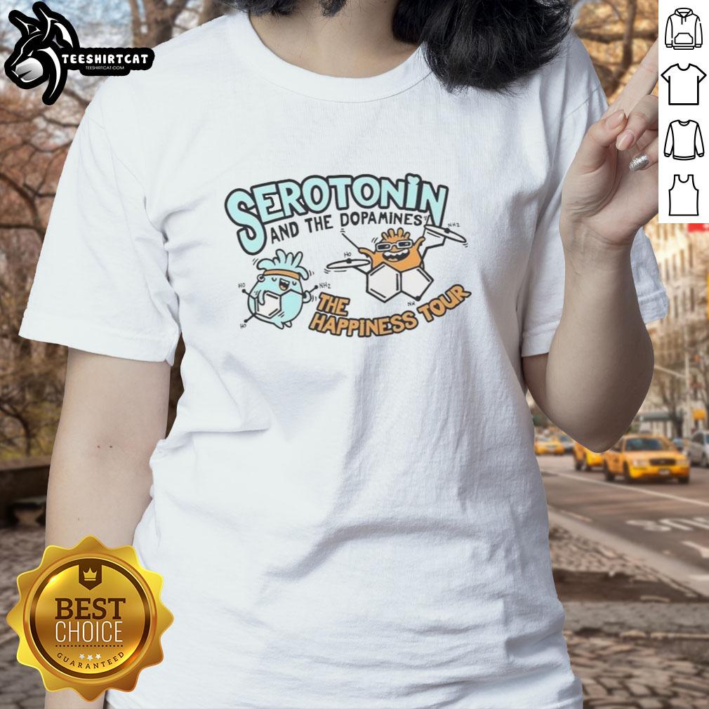 Awesome Serotonin and Dopamine Happiness Tour Ladies Tee featuring vibrant design promoting joy and positivity.