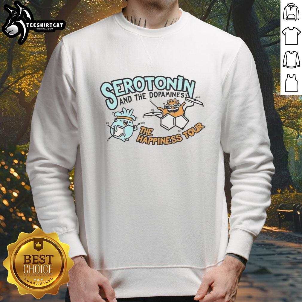 Awesome Serotonin and Dopamine Happiness Tour sweatshirt featuring vibrant graphics for a stylish and positive vibe.