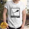 Funny old photo of a person wearing a sperm-themed t-shirt, showcasing humor and nostalgia in fashion.