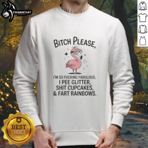 Fabulous sweatshirt featuring a flamingo design with humorous text about glitter, cupcakes, and rainbows.