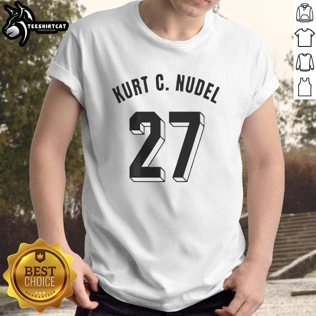 Good Kurt C Nudel 27 T-Shirt featuring a vibrant design and comfortable fit, perfect for casual wear and fans alike.