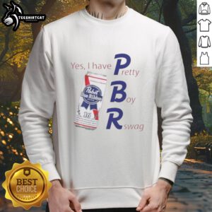 Good Pabst Blue Ribbon sweatshirt featuring 'Yes I Have PBR' slogan, stylish design for fans and casual wear enthusiasts.