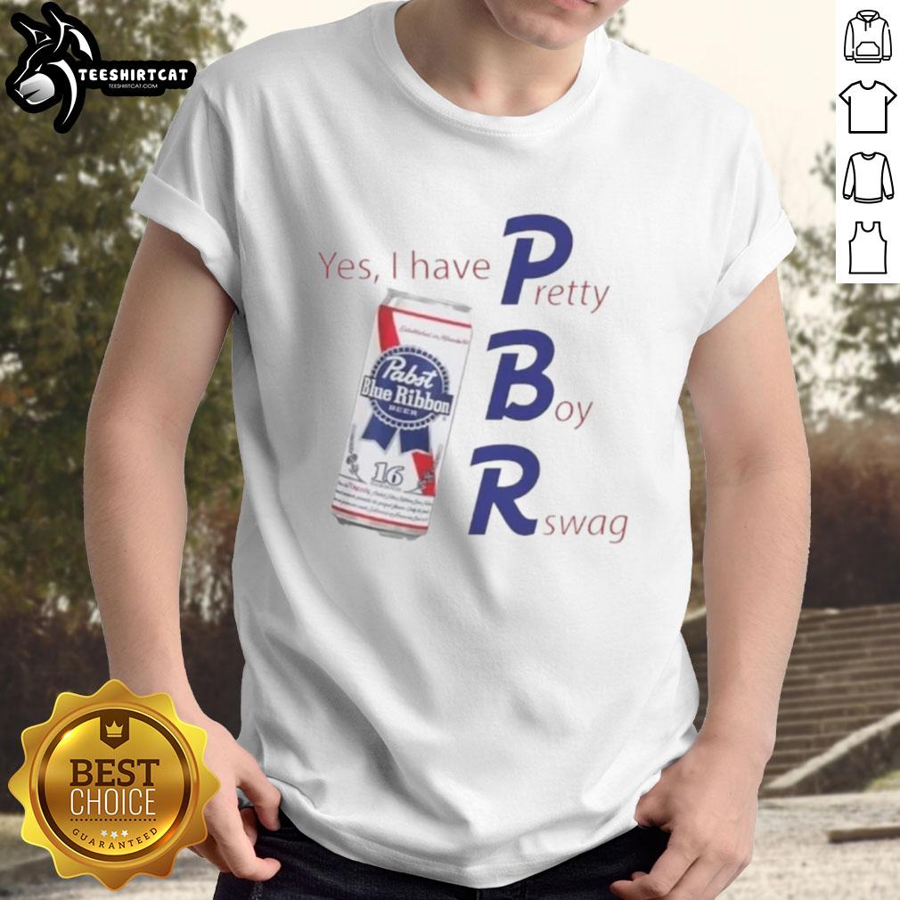 Good Pabst Blue Ribbon 16 Yes I Have PBR Pretty Boy Rswag T-Shirt design featuring bold graphics and vibrant colors.