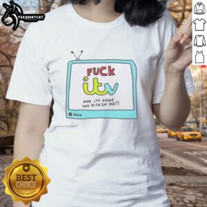 Nice Fuck It TV and ITV News graphic on a ladies tee, showcasing bold text and a stylish design for casual wear.