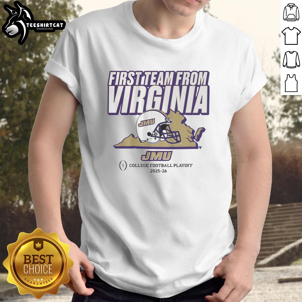 Nice JMU Football CFP First Team from Virginia T-shirt featuring bold graphics celebrating James Madison University football.