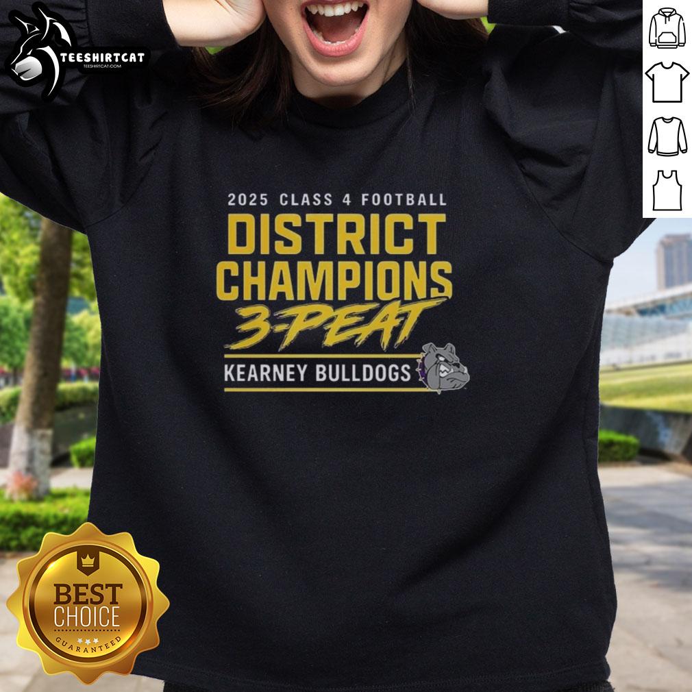 Alt Text: Kearney Bulldogs 2025 Football District Champs sweatshirt celebrating 3-peat victory in glass design.