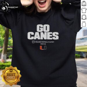 Official Miami Hurricanes Football 2025 CFB Playoff Slogan Sweatshirt featuring team colors and logo.