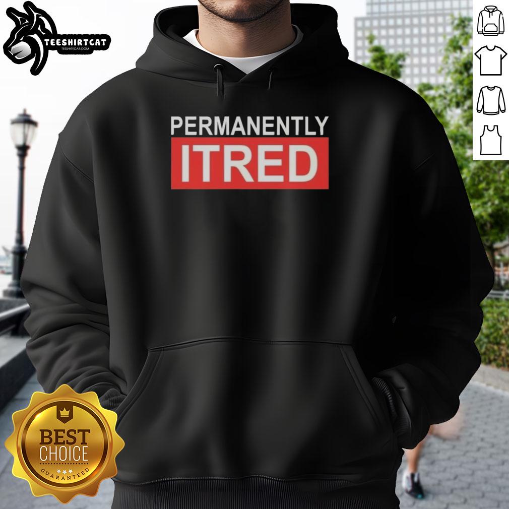 Official Permanently Tired Hoodie in black featuring a cozy design, perfect for casual wear and expressing tired vibes.