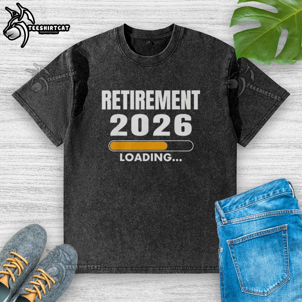 Official Retirement 2026 Loading Washed T-Shirt in soft fabric, featuring a trendy design for future retirees.