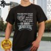 Alt Text: Original Philadelphia Eagles 'If Losses Do Not Affect Your Loyalty, Give A Huge Go Birds' T-Shirt design
