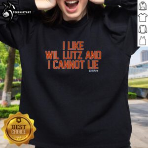 Premium 'I Like Wil Lutz And I Cannot Lie' sweatshirt featuring a stylish design for fans of Wil Lutz and cozy fashion.