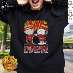 Premium Washington Commanders X Charlie Brown Vs Snoopy sweatshirt featuring 'Forever Not Just When We Win' design.