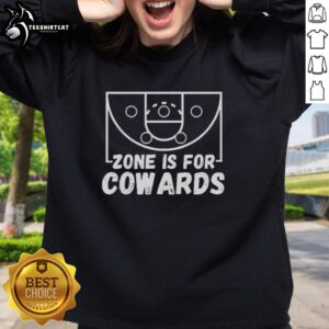 Premium Zone Is For Cowards sweatshirt, featuring bold text design on a cozy fabric, perfect for casual wear.