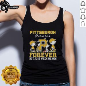 Alt Text: Pretty Snoopy and Charlie Brown baseball tank top celebrating Pittsburgh Pirates - 'Forever, Not Just When We Win.'