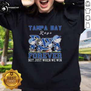 Pretty Snoopy and Charlie Brown Tampa Bay Rays sweatshirt, celebrating fandom beyond just winning seasons.