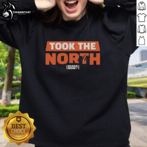 Top Chicago Bears football sweatshirt featuring 'Now Took The North' design, perfect for fans showing team spirit.