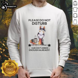 Cozy 'Top Horse Please Do Not Disturb' sweatshirt featuring a humorous design, perfect for horse lovers and casual wear.