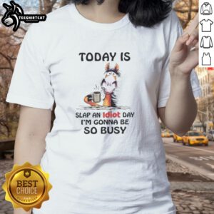 Slap an Idiot Day ladies tee featuring a playful horse graphic, perfect for fun-loving individuals celebrating the day.