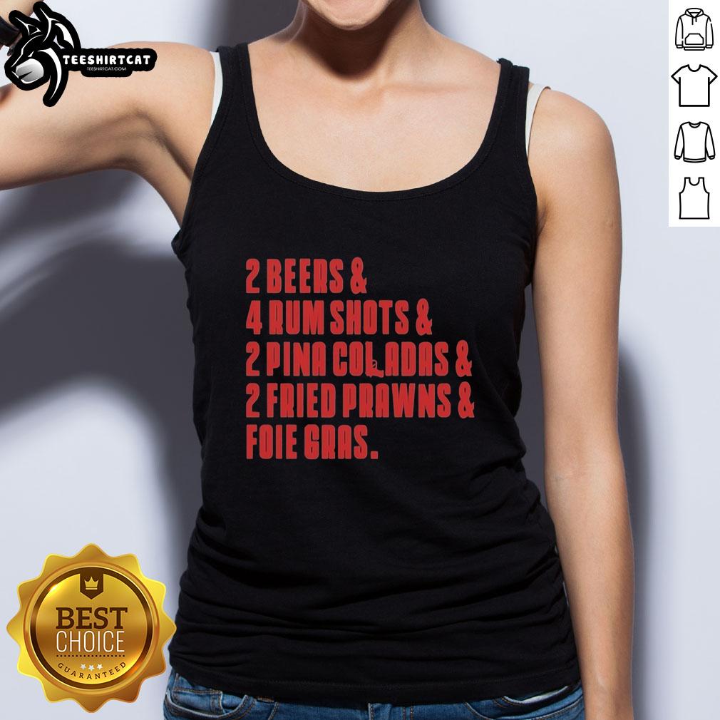 Top The Sopranos tank top featuring 2 beers, 4 rum shots, 2 pia coladas, fried prawns, and foie gras meal design.
