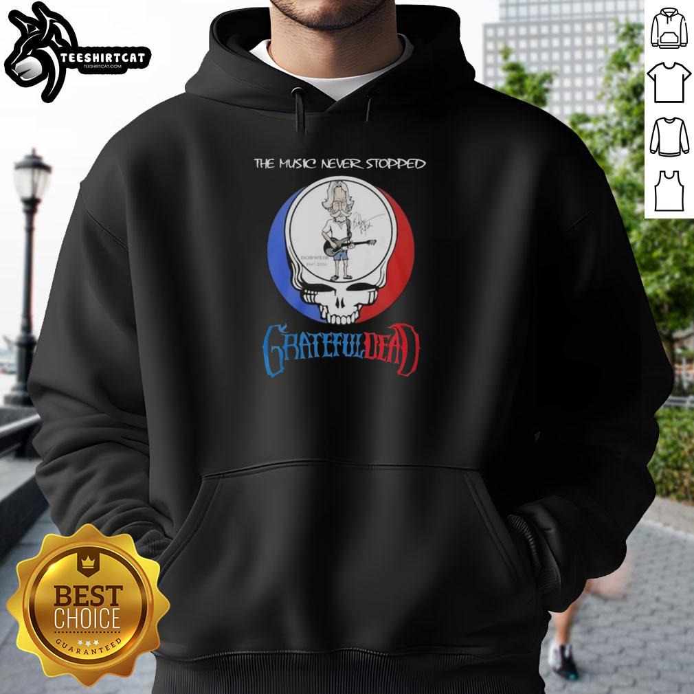 Awesome Bob Weir Grateful Dead hoodie featuring 'The Music Never Stopped' design, perfect for fans and collectors.