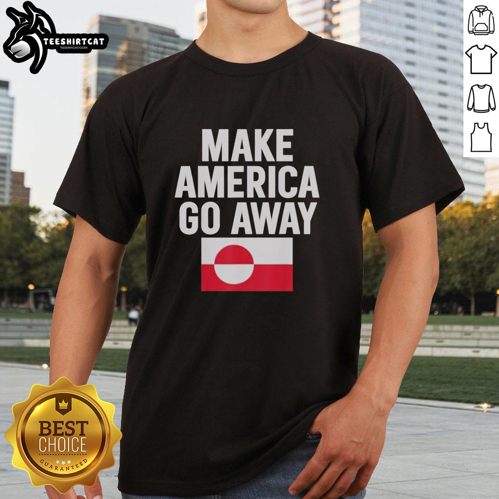 Alt Text: Awesome Dear Canada We Hate Him Too Make America Go Away T-Shirt design featuring bold text and graphic elements.