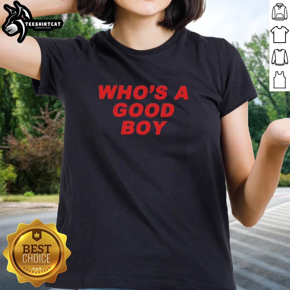 Awesome 'Who's a Good Boy' ladies tee featuring a playful dog design, perfect for pet lovers and casual wear.